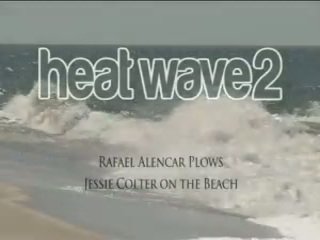 Rafael Alencar Plows Jessie Colter On The Beach