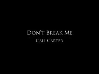 Mofos Com - Cali Carter - Don't Break Me, Porn 5e